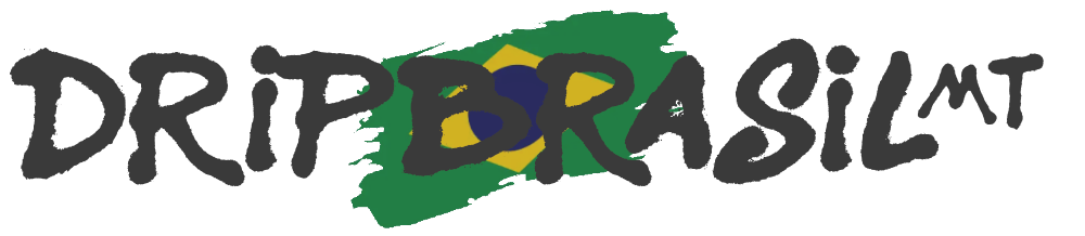 Drip In Brasil MT